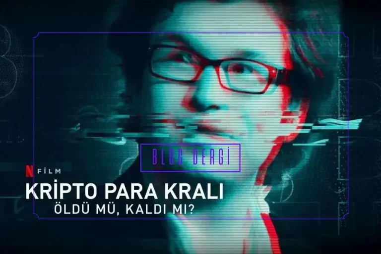 Kripto Para Kralı Öldü mü? – Gerçekler ve Film Analizi