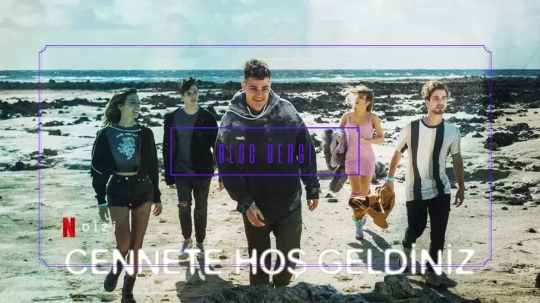 Cennete Hoş Geldiniz Dizi İncelemesi – Hayatın İçinden Sıcak Bir Yolculuk