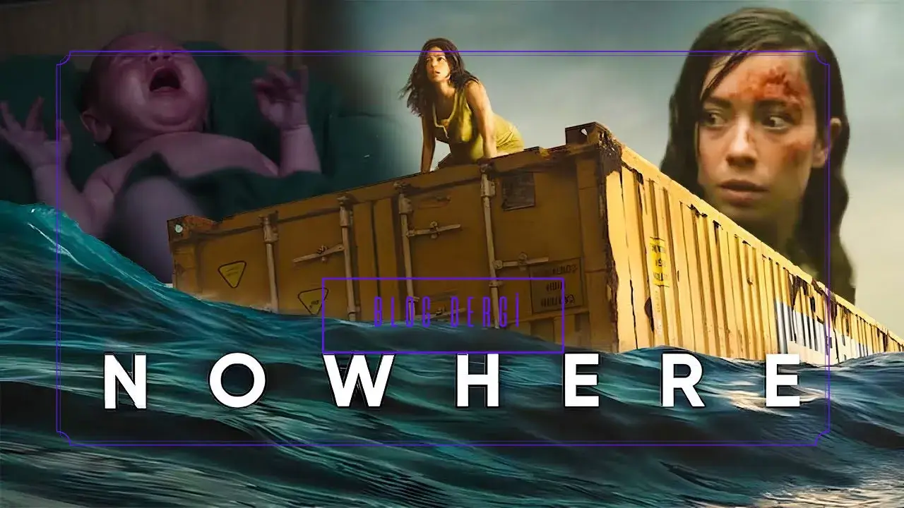 Nowhere Filmi: Sessiz Bir Çığlık, Güçlü Bir Umut