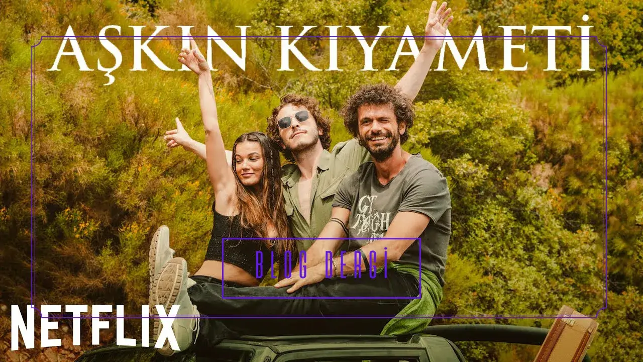 Aşkın Kıyameti Filmi İncelemesi – Kalp Kırıklıklarından Ruhsal Yolculuğa