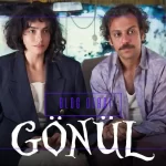 “Gönül” Filmi: Aşkın ve Müziğin Dokunduğu Bir Hikaye