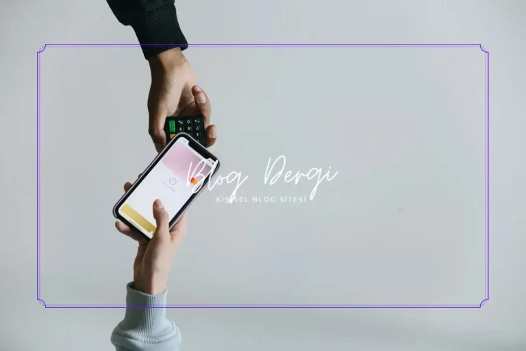 NFC Teknolojisi Nedir? Hangi Alanlarda Kullanılıyor? Detaylı Rehber