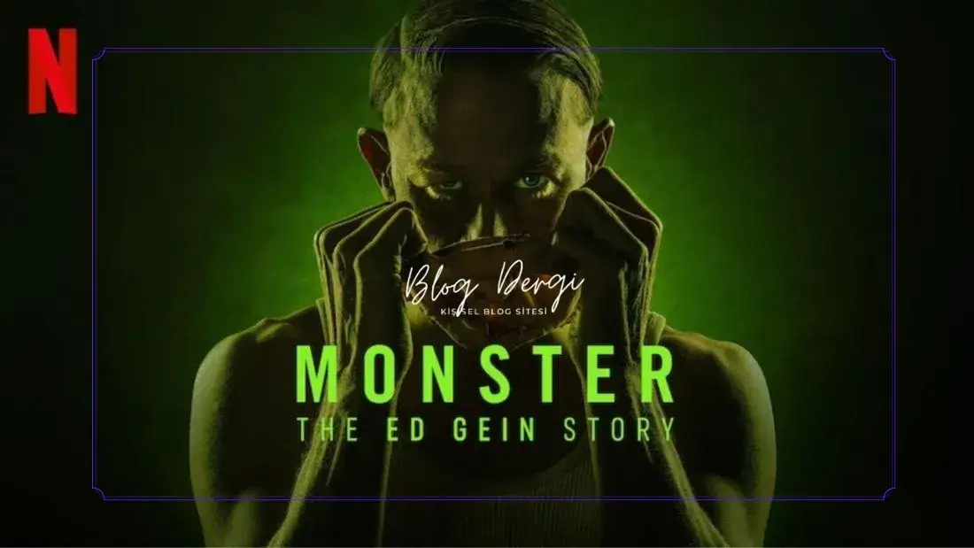 Canavar – Ed Gein Hikayesi Dizi İncelemesi
